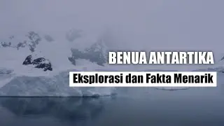 Antartika: Menjelajahi Benua Terakhir di Bumi yang Dipenuhi dengan Keindahan dan Misteri!