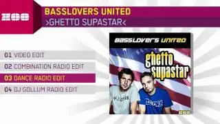 Basslovers United - Ghetto Supastar (Dance Radio Edit)