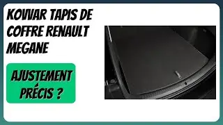 AVIS (2025) : Kovvar Tapis de Coffre Renault Megane. D&Eacute;TAILS