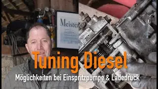 Tuning Diesel - Möglichkeiten bei Einspritzpumpe & Ladedruck...?!