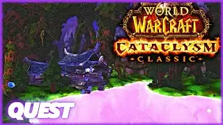 Cataclysm Classic WoW: Cleaning House - Quest