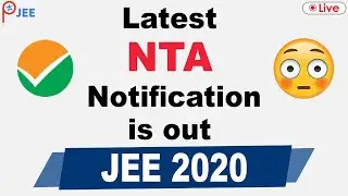 Latest NTA notification is out | JEE 2020  postponed | ATP STAR JEE