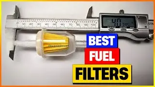 Best Fuel Filters In 2026 -  Top 4 Picks