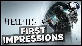 Hell Is Us - First Impressions