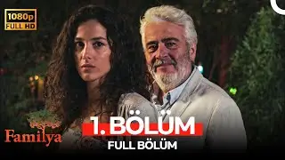 Familya 1.Bölüm (FULL HD)