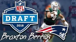 Patriots Draft WR Braxton Berrios | 6th round | pick 210 | 2018