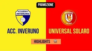 [HIGHLIGHTS] Promozione 18^ Giornata 2022/2023 - Accademia Inveruno-Universal Solaro
