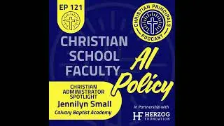 121 - Christian School Faculty AI Policy