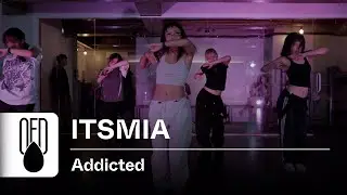 Camidoh - Addicted | ITSMIA (Choreography)