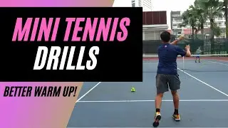 Mini Tennis Warm Up Drills | Improve Your Tennis Skills