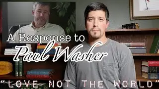 𝐑𝐞𝐬𝐩𝐨𝐧𝐬𝐞 𝐭𝐨 𝐏𝐚𝐮𝐥 𝐖𝐚𝐬𝐡𝐞𝐫 &ndash; 