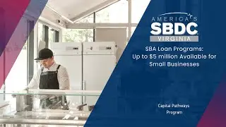SBA Loan Programs:  Up to $5 million Available for Small Businesses