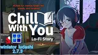 Chill With You on Android 😍 | SD 7 Gen 3 Winlator Test | Study Companion + Mental Health Game 💙 🧠