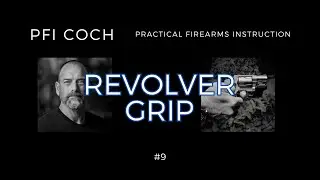 PFI COCH | REVOLVER GRIP