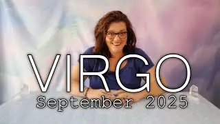 VIRGO September 2025 Tarot: The HUGE Change You've Been Waiting For!