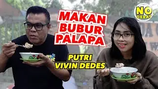 KULIDEL BUBUR PALAPA BARENG PUTRI VINDEST - ENAK BANGET