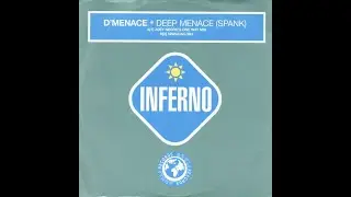 D'Menace - Deep Menace spank (Joey Negro's one way mix) 1998