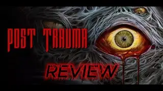 I Wanted Silent Hill&hellip; But Got This. (Post Trauma Review)