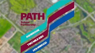 The PATH School Partnership - Ashbrook, Two Mile Ash And Holmwood