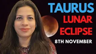 Taurus Lunar Eclipse Full Moon 8th Nov 2022 💫 All Signs ❤❤❤
