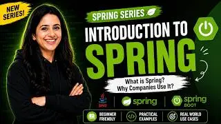 Spring Framework Tutorial for Beginners | Introduction to Spring