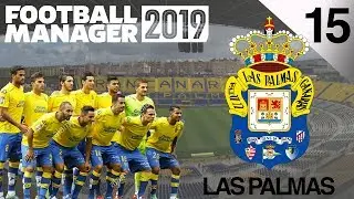 FM2019 | Las Palmas | Season 2 | Madrid and Barca...