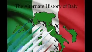 Alternate History of Italy (1810 - 2022)
