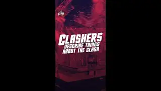 The Clash 2023: Top 7 describes things about The Clash | The Clash Cam