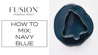 How to Create a Navy Blue Paint Color &bull; Fusion&trade; Mineral Paint