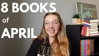 Bookish Breakdown: My April 2024 Reading Wrap Up