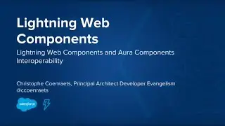 Lightning Web Components: Aura Component Interoperability