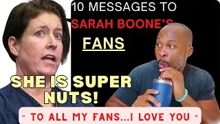 10 messages to SARAH BOONE's FANS...