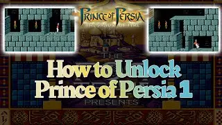 How to Unlock Prince of Persia 1 in Prince of Persia: The Sands of Time [Guide]