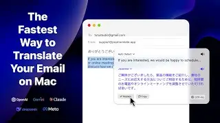 The Fastest Way to Translate Email on Mac