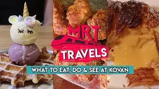 MRT Travels- What to eat, do & see at Kovan