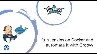 Launch Jenkins and Jobs with Groovy
