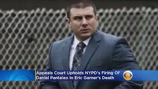 Appeals Court Upholds NYPD's Firing Of Daniel Pantaleo In Eric Garner's Death