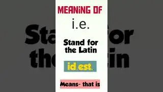 Meaning of - ( i.e.)