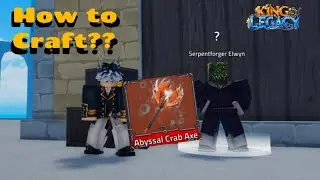HOW TO GET ABYSSAL CRAB AXE || King Legacy upd7