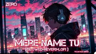 Mere Naam tu Lofi Song ||Sharukh Khan, Anushka Sharma Zero movie #song #lofihiphop #love #bollywood 