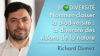 Nommer-classer la biodiversit&eacute; : la diversit&eacute; des visions de la nature