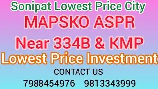MAPSKO ASPR NEAR 334B & KMP SONIPAT #property #sonipat #investing #dealer #highway #realestate #best