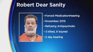 Forced medication considered for Planned Parenthood shooting suspect Robert Dear