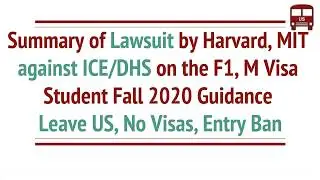 Lawsuit Details of Harvard, MIT against ICE/DHS on the F1, M Visa Students Visa, Entry Ban, Leave US