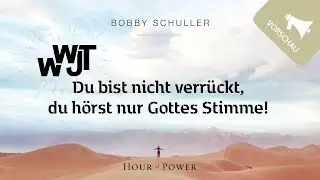Vorschau vom 24.08.2025: WWJT &ndash; Du bist nicht verr&uuml;ckt, du h&ouml;rst nur Gottes Stimme!