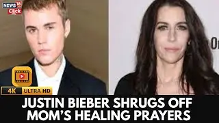 Inside the Bieber Family Tension | Justin Shrugs Off Mom&rsquo;s Healing Message | Showbiz | 4K | N18G