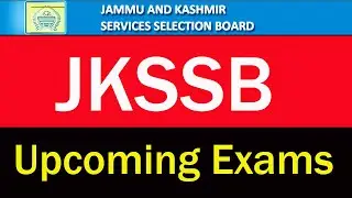 JKSSB Upcoming Exams