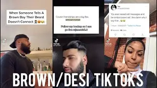 BROWN/DESI TIKTOKS