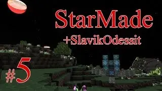 StarMade +SlavikOdessit  #5 - На публичном сервере