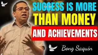 True Success in Life and Finances | Biblical Principles for Godly Prosperity - Bong Saquing